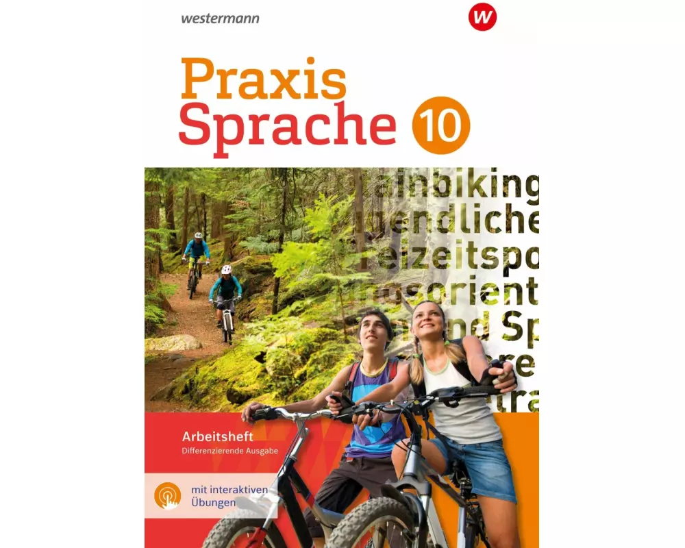 Praxis Sprache 10. Arbeitsheft mit interaktiven Übungen. Differenzierende Ausgabe