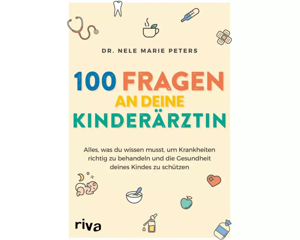100 Fragen an deine Kinderärztin