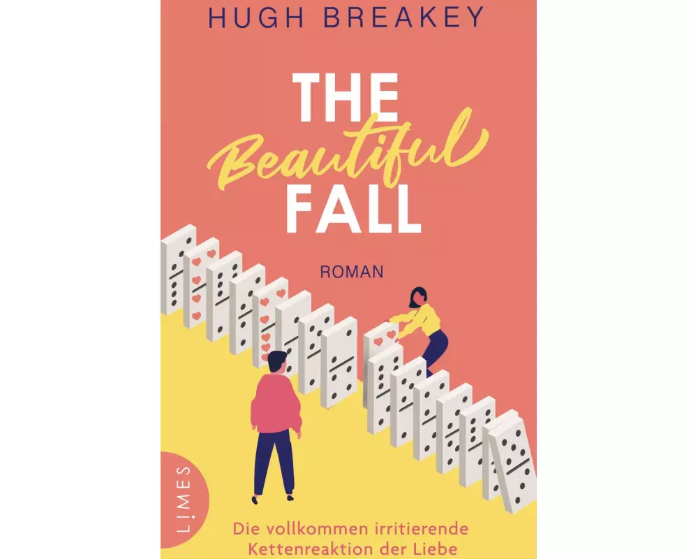The Beautiful Fall - Die vollkommen irritierende Kettenreaktion der Liebe