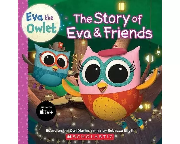 The Story of Eva & Friends (Eva the Owlet Storybook)