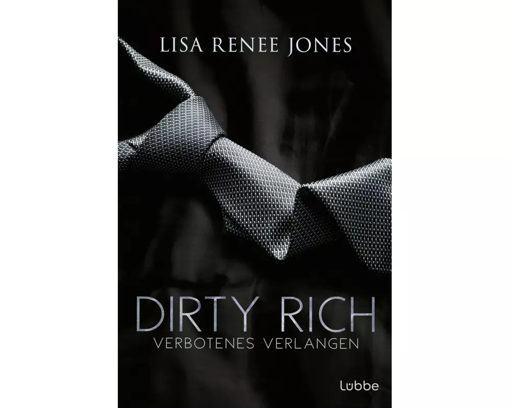 Dirty Rich – Verbotenes Verlangen