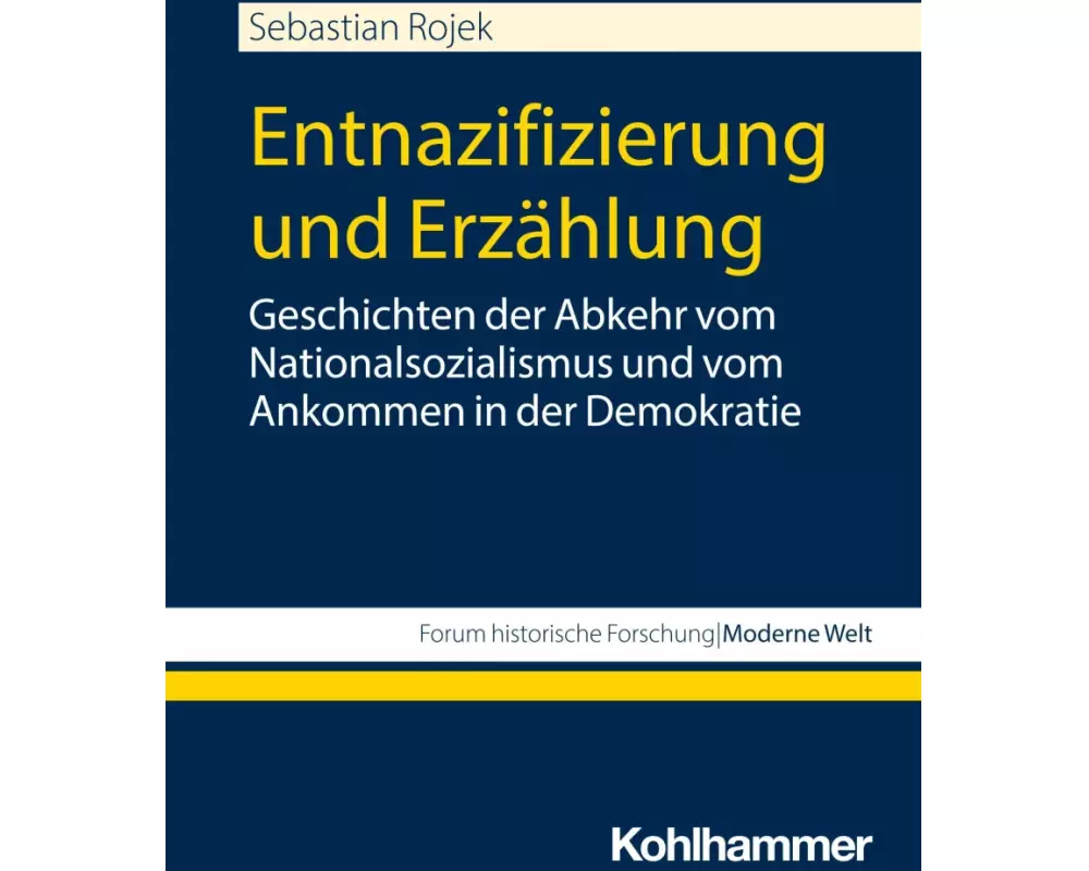 Entnazifizierung und Erzählung