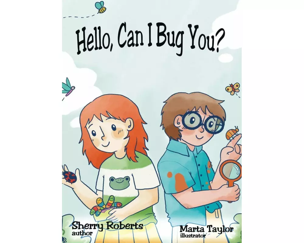 Hello, Can I Bug You