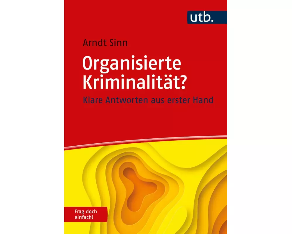 Organisierte Kriminalität? Frag doch einfach!