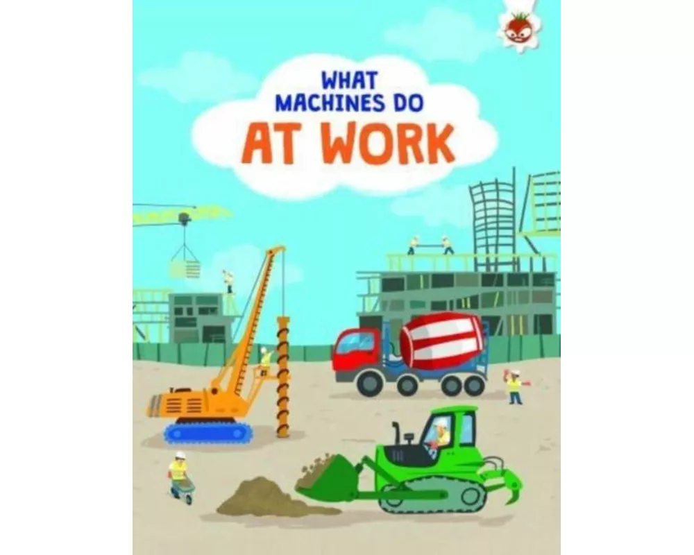 What Machines Do: AT WORK