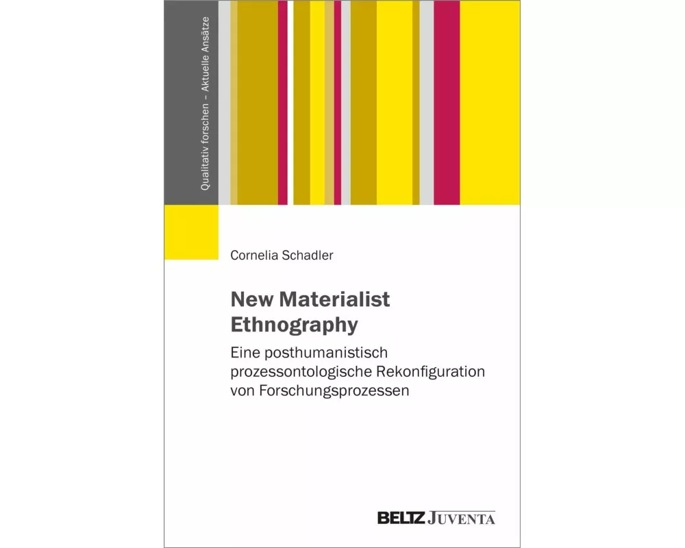New Materialist Ethnography
