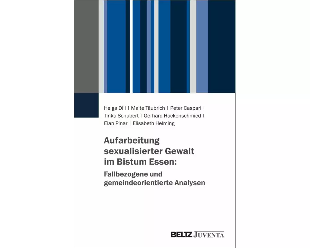 Aufarbeitung sexualisierter Gewalt im Bistum Essen: Fallbezogene und gemeindeorientierte Analysen
