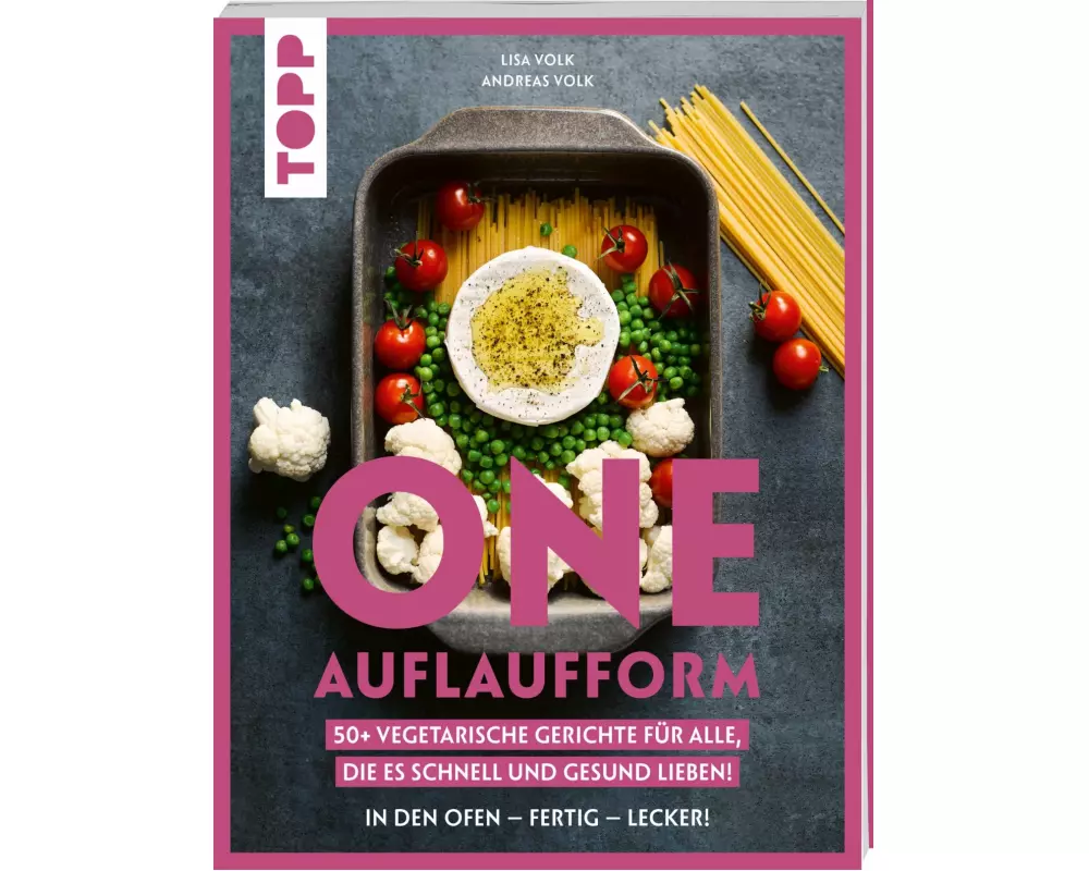 One Auflaufform. One-Pot-Gerichte für den Backofen