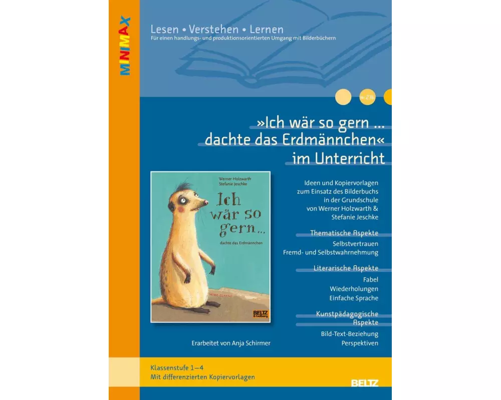 »Ich wär so gern... dachte das Erdmännchen« im Unterricht