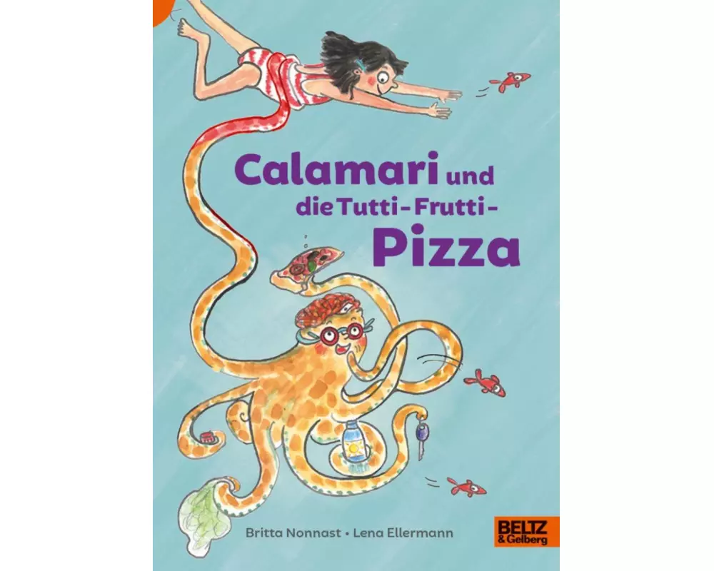 Calamari und die Tutti-Frutti-Pizza
