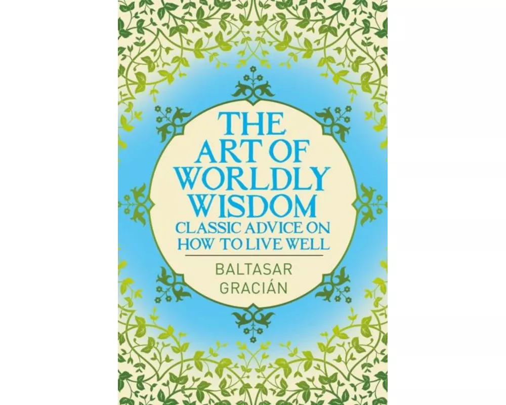 The Art of Worldly Wisdom