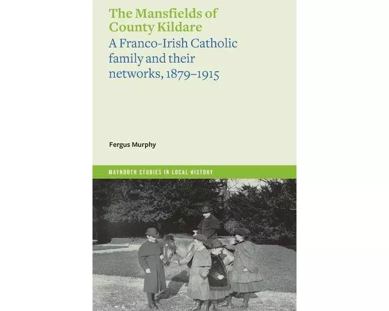 The Mansfields of Co. Kildare