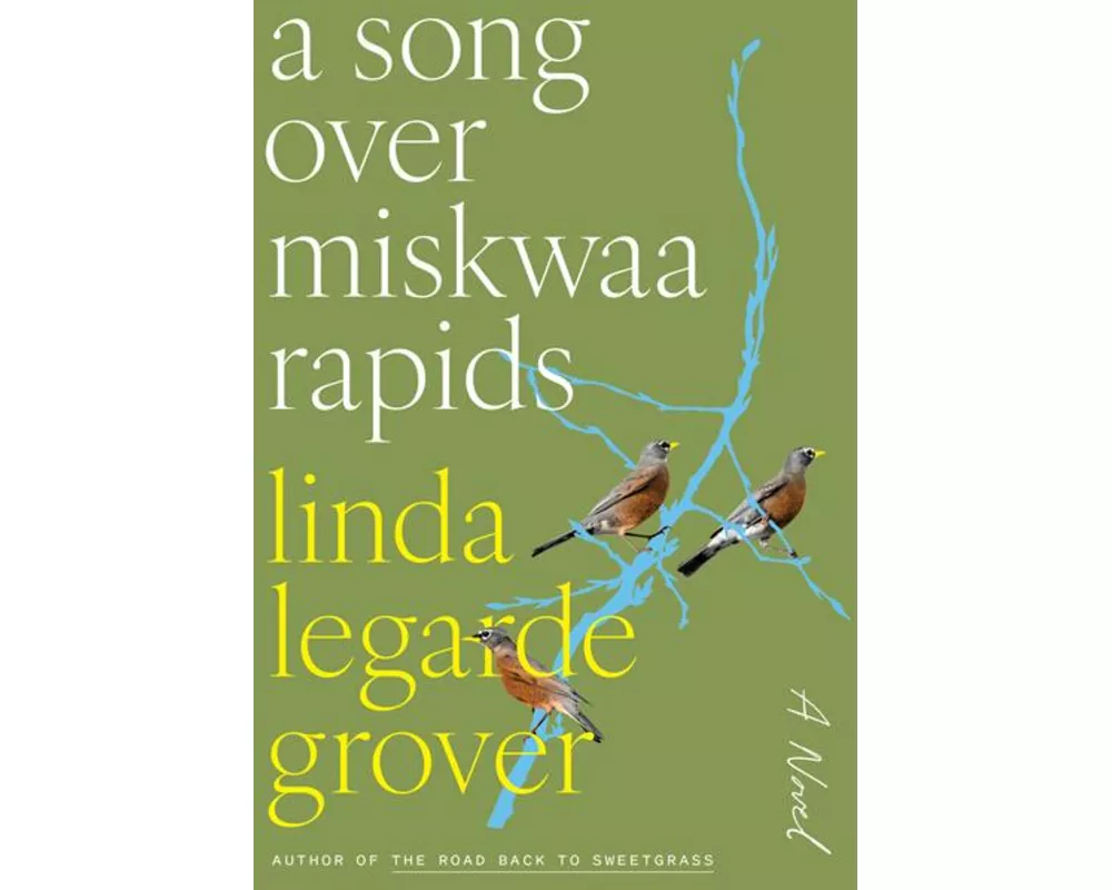 A Song Over Miskwaa Rapids