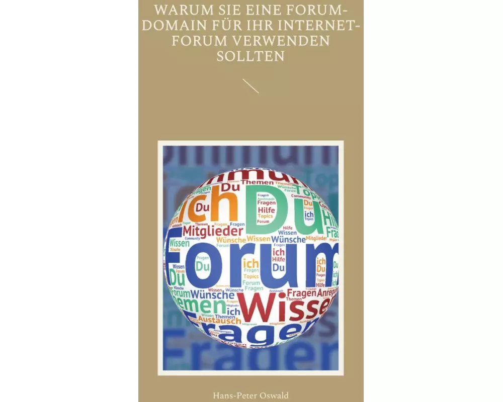 Warum Sie eine Forum-Domain für Ihr Internet-Forum verwenden sollten