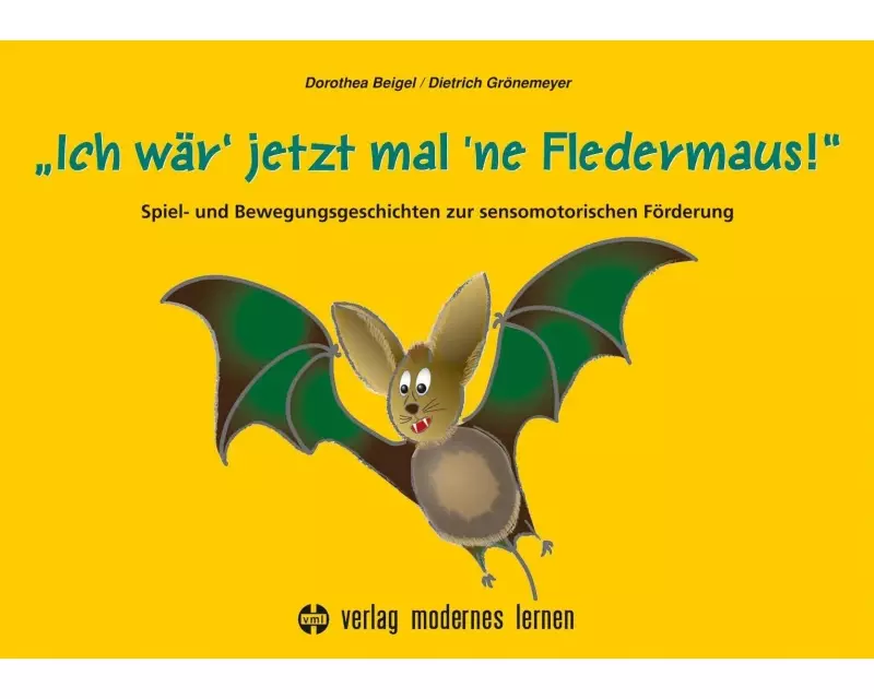 Ich wär' jetzt mal 'ne Fledermaus
