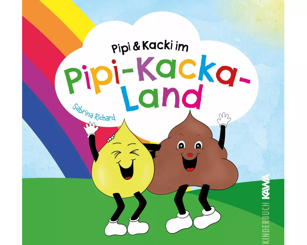 Pipi & Kacki im Pipi-Kacka-Land
