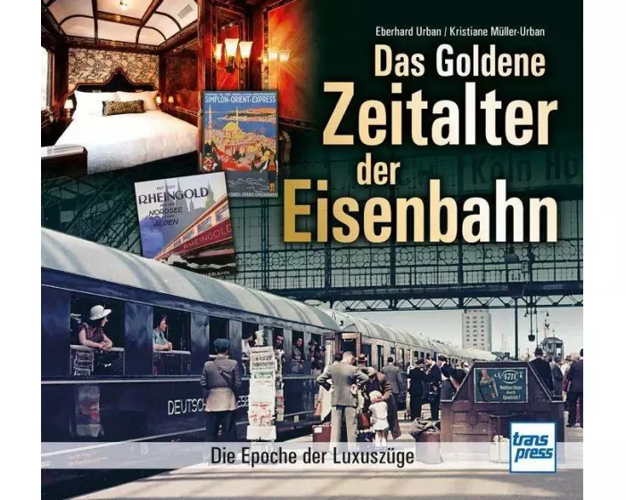 Das goldene Zeitalter der Eisenbahn