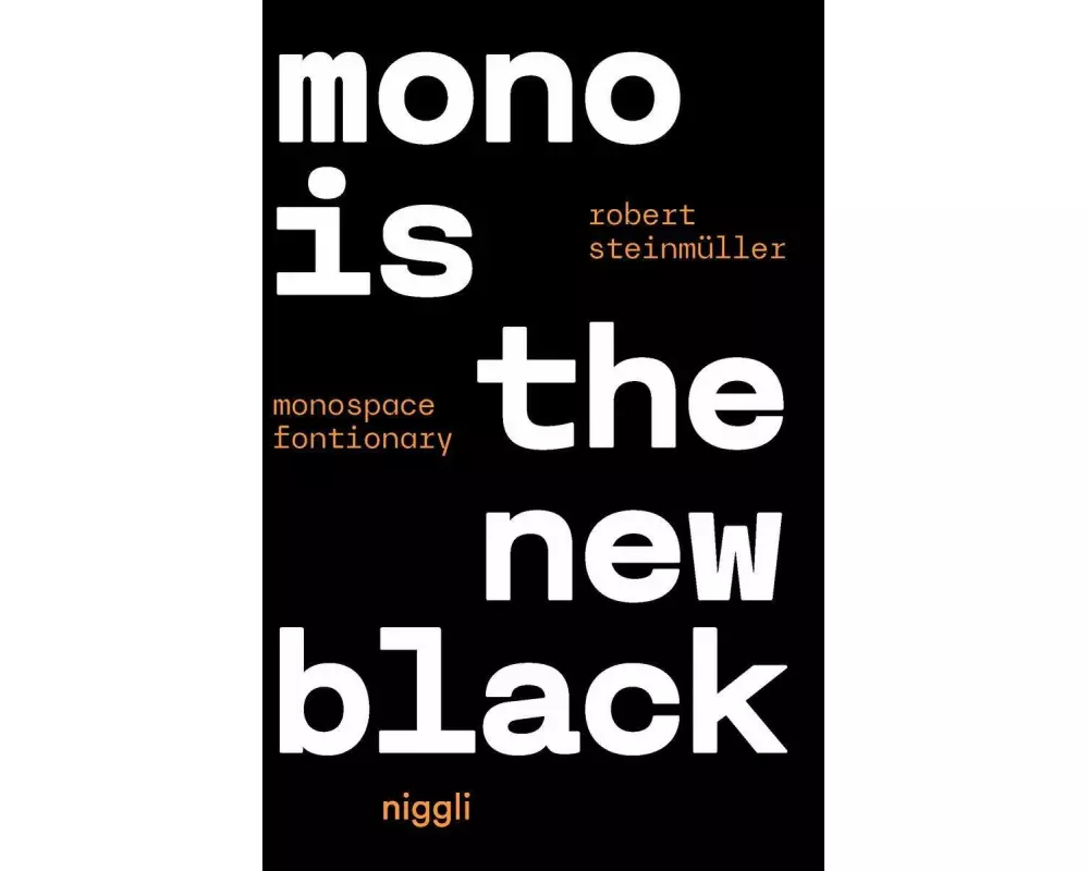 Mono is the new Black