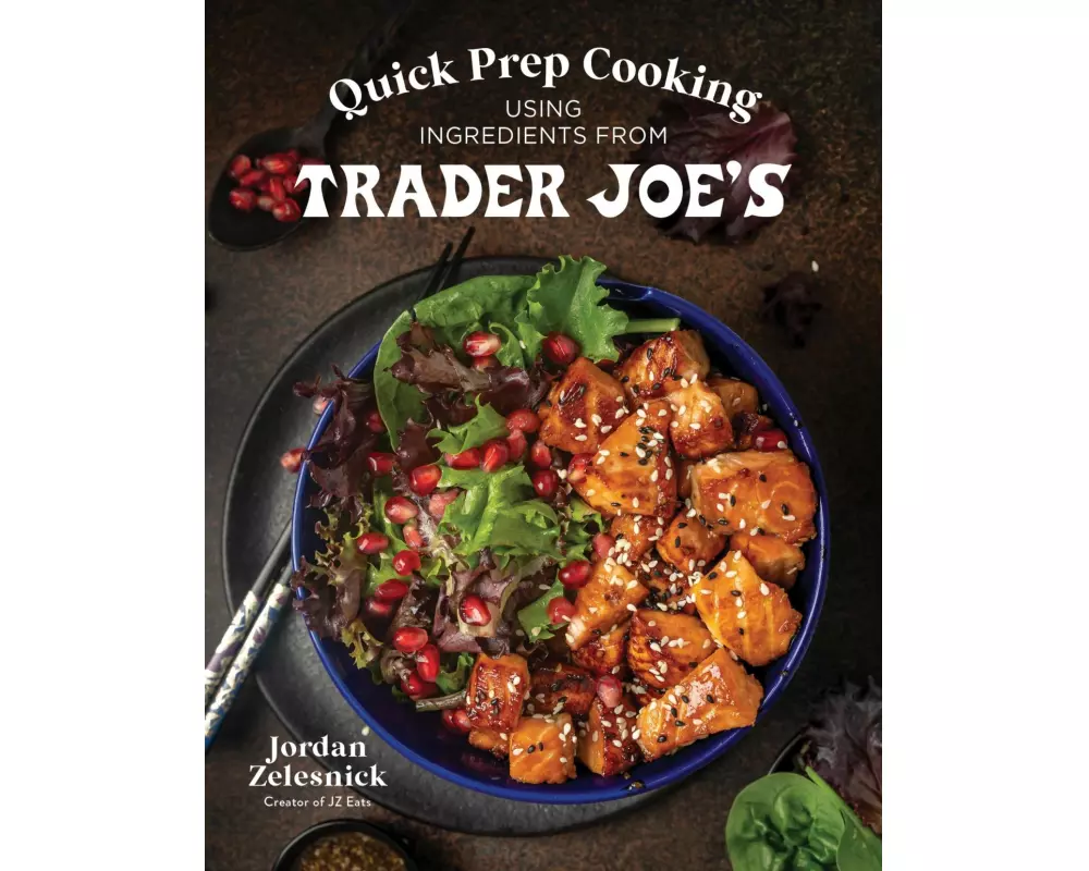 Quick Prep Cooking Using Ingredients from Trader Joe's
