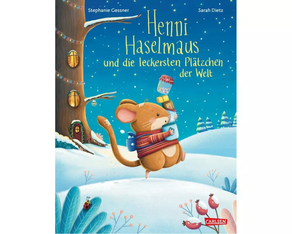 Henni Haselmaus und die leckersten Plätzchen der Welt