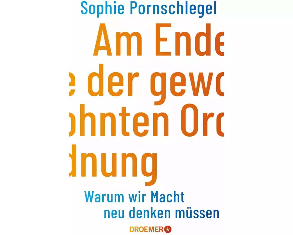 Am Ende der gewohnten Ordnung