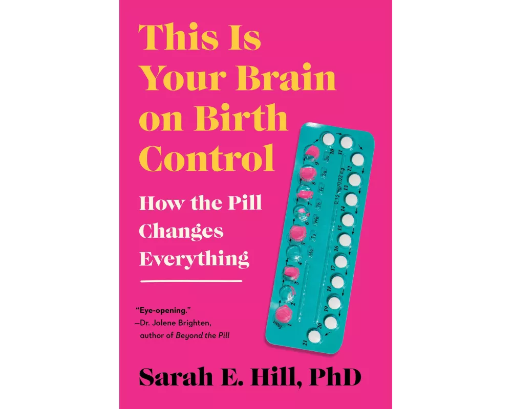 This Is Your Brain on Birth Control