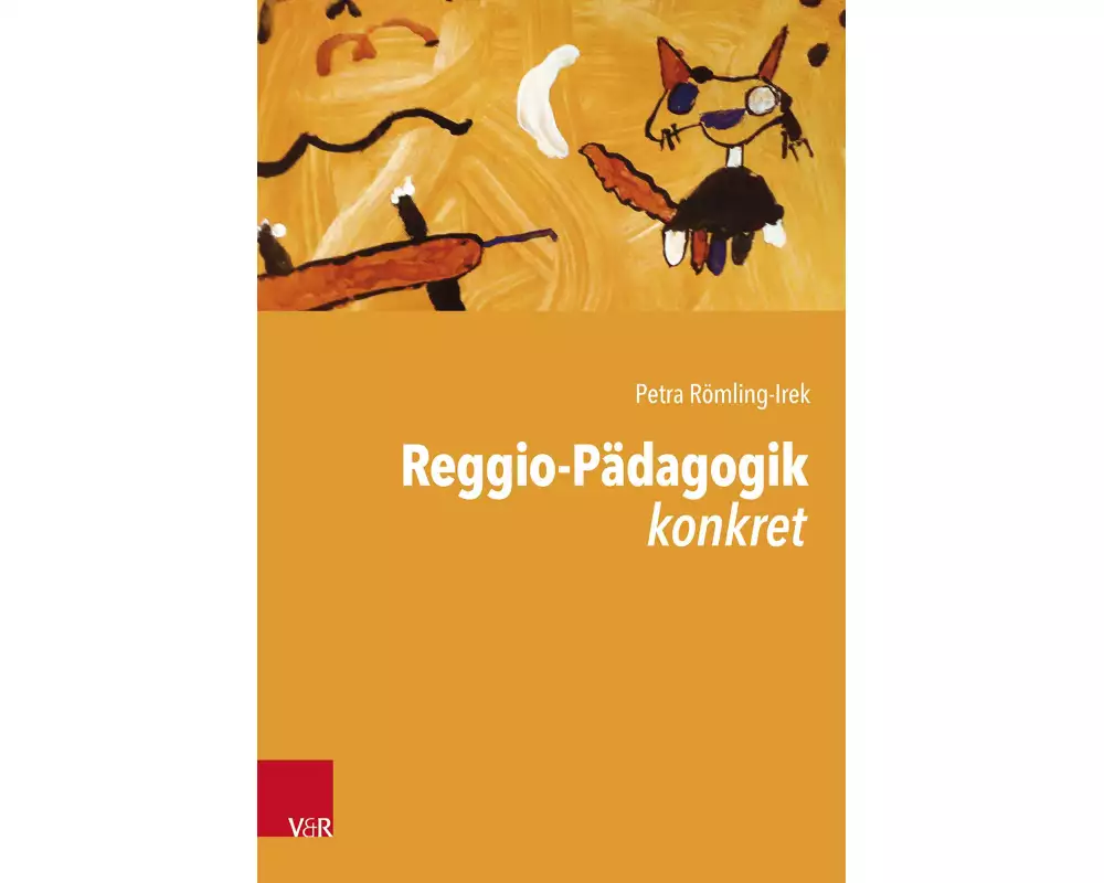 Reggio-Pädagogik konkret