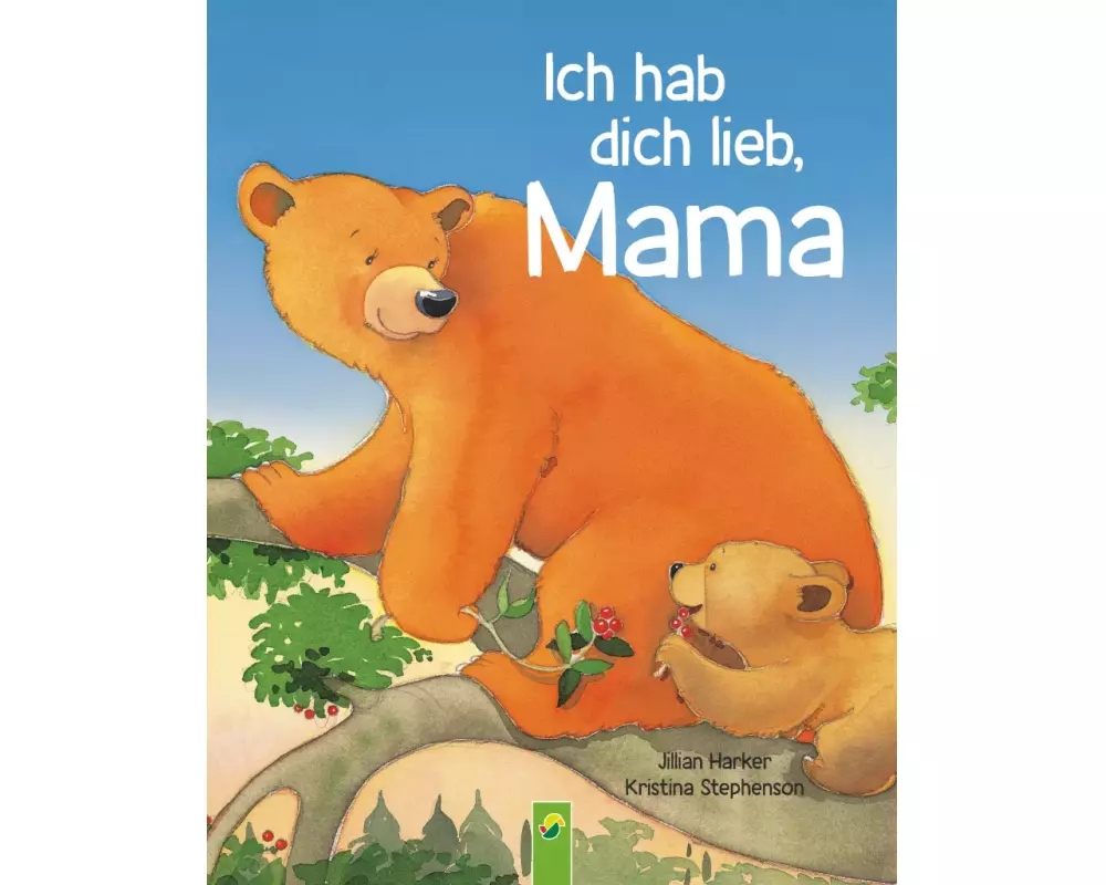 Ich hab dich lieb, Mama | Ab 2 Jahren