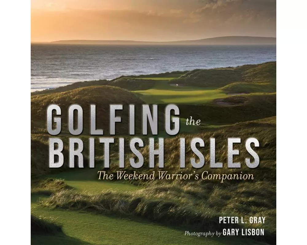 Golfing the British Isles
