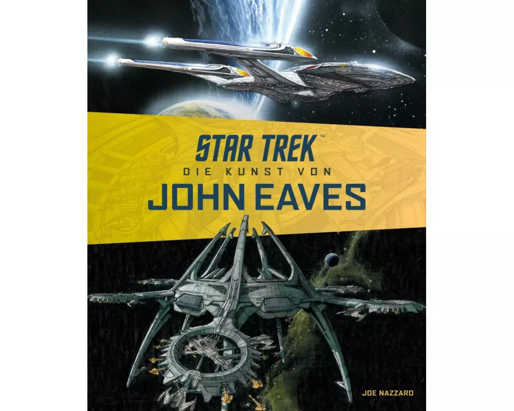 Star Trek - Die Kunst von John Eaves