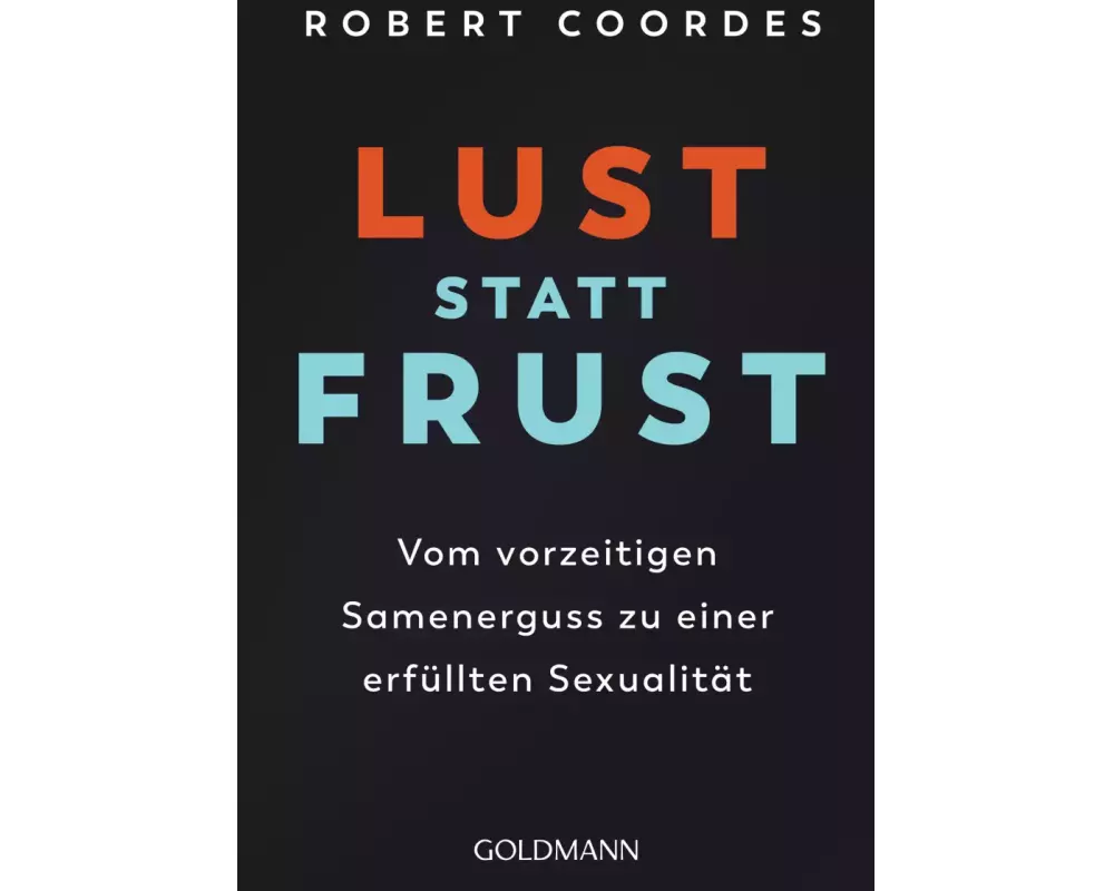 Lust statt Frust