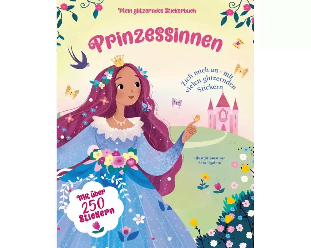 Mein glitzerndes Stickerbuch. Prinzessinnen