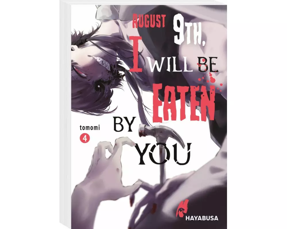 August 9th, I will be eaten by you 4