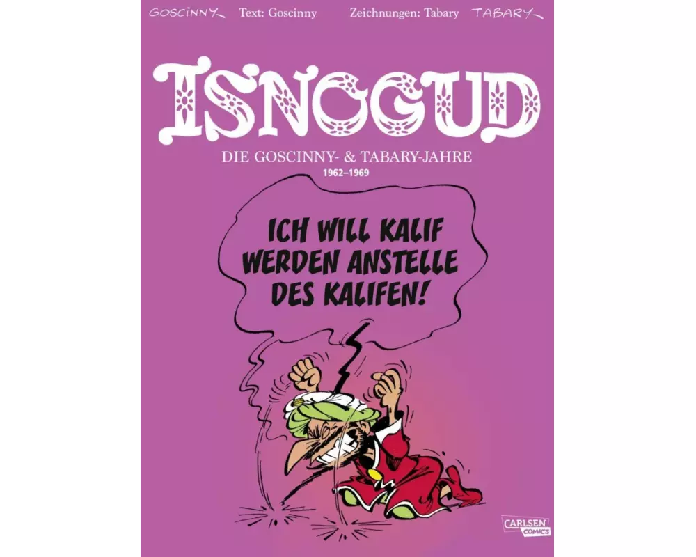 Isnogud Collection: Die Goscinny- und Tabary-Jahre 1962–1969