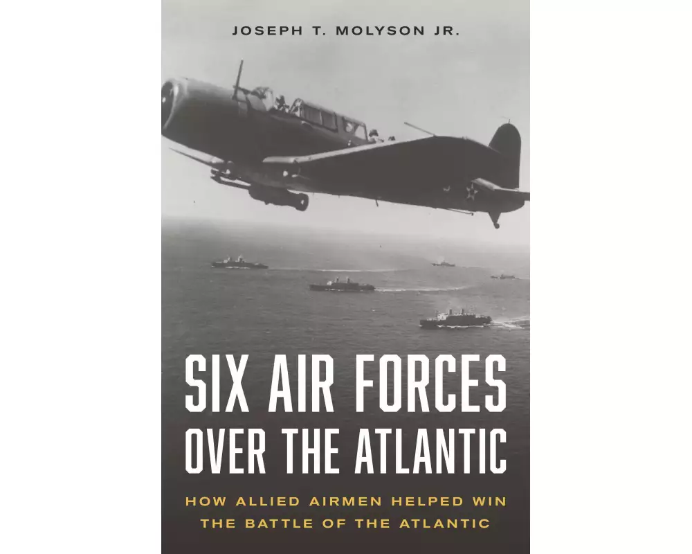Six Air Forces Over the Atlantic