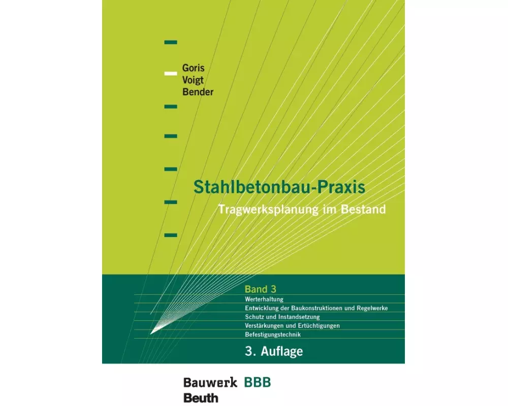 Stahlbetonbau-Praxis: Band 3