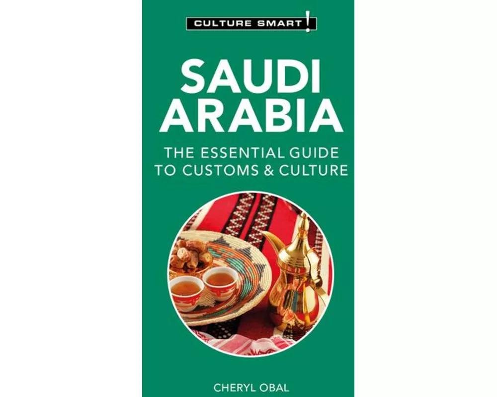 Saudi Arabia - Culture Smart!