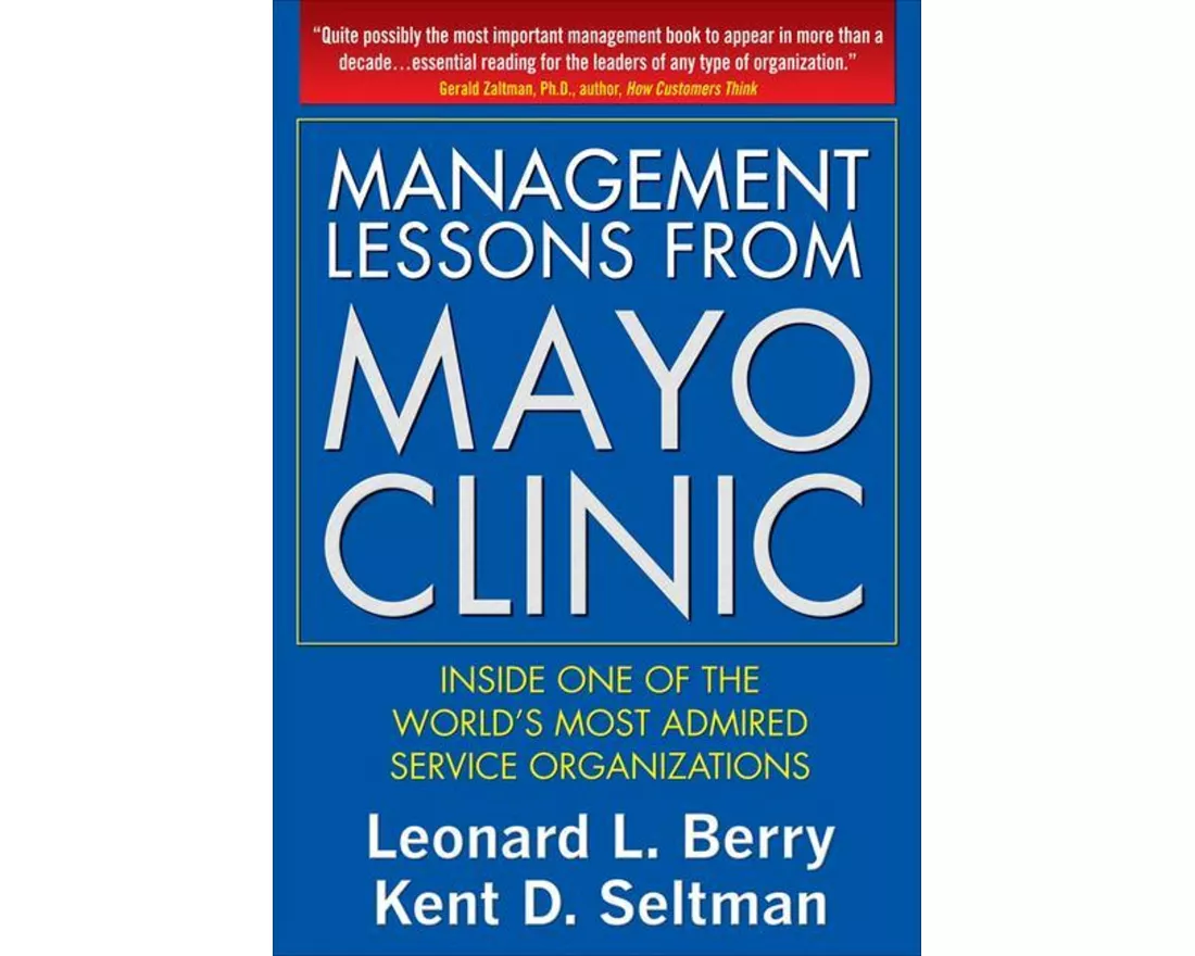 Management Lessons from the Mayo Clinic (PB)