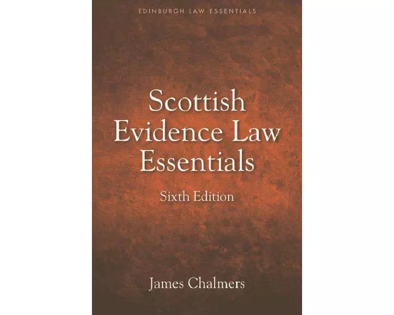 Scottish Evidence Law Essentials