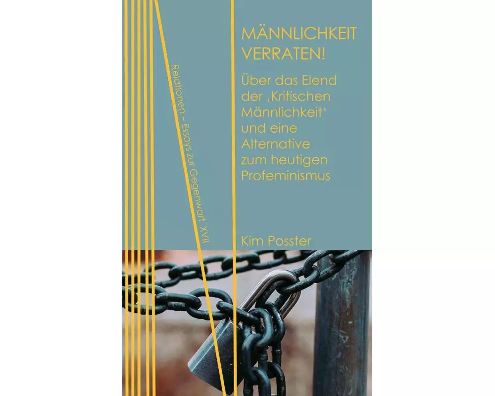 Männlichkeit verraten!