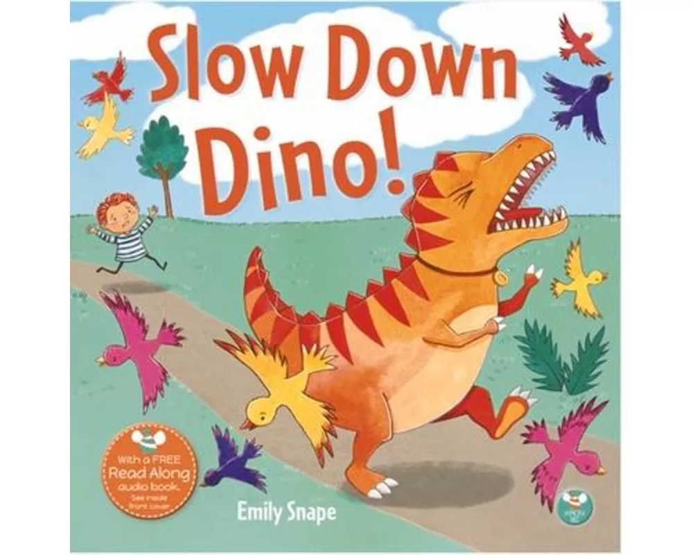 Slow Down Dino