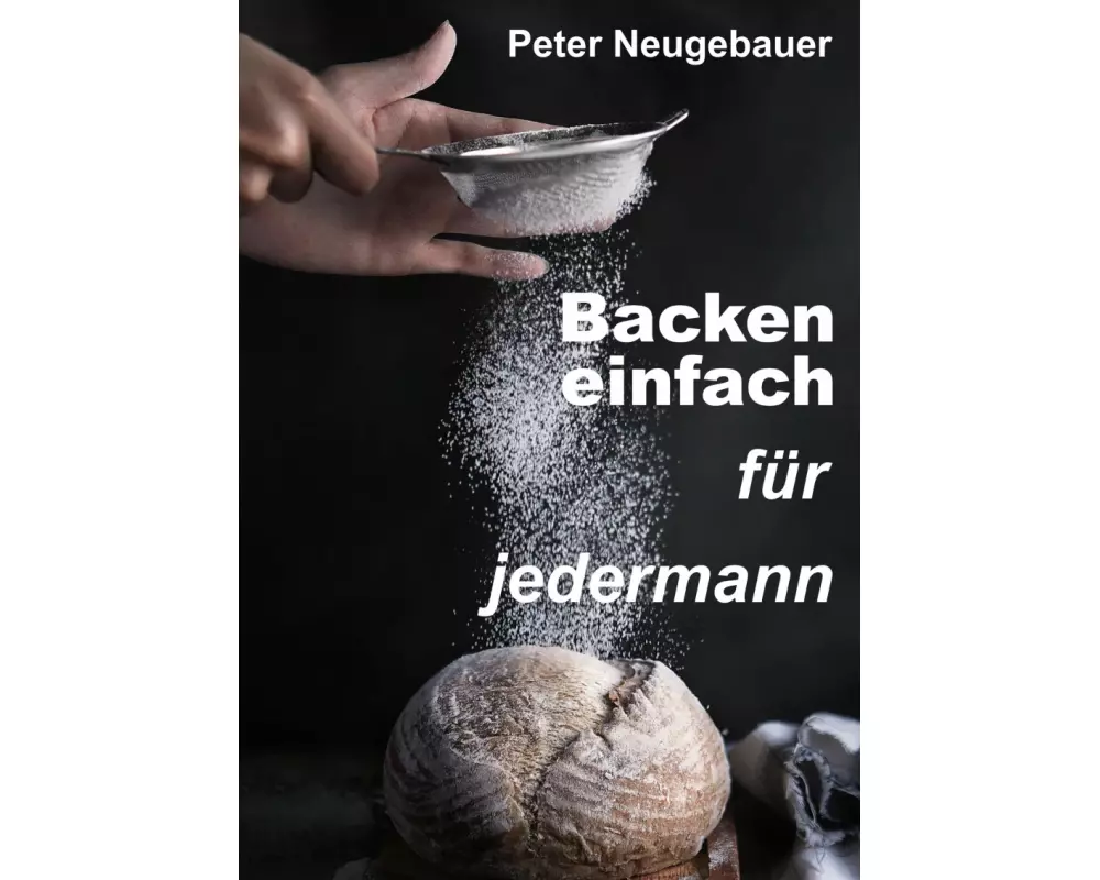 Backen einfach für jedermann