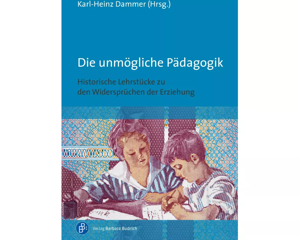 Die unmögliche Pädagogik