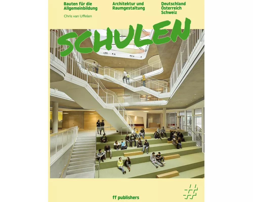 Schulen - Bauten für die Allgemeinbildung