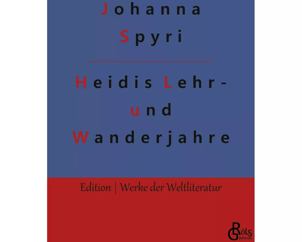 Heidis Lehr- und Wanderjahre
