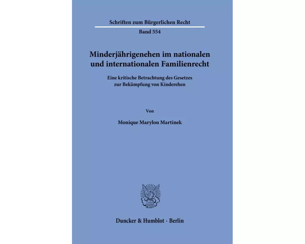 Minderjährigenehen im nationalen und internationalen Familienrecht