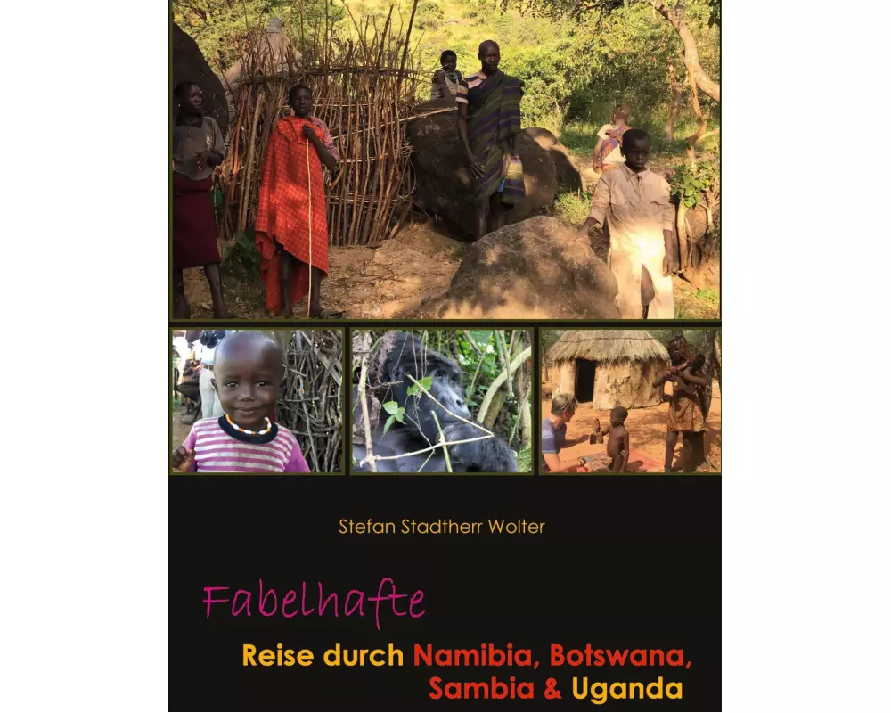 Fabelhafte Reise durch Namibia, Botswana, Sambia & Uganda