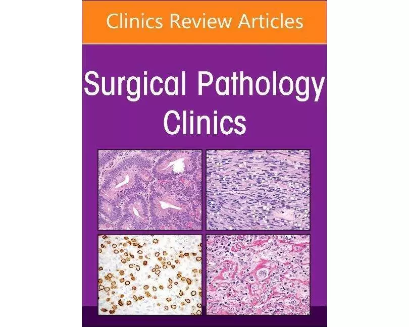 Endocrine Pathology, An Issue of Surgical Pathology Clinics: Volume 16-1