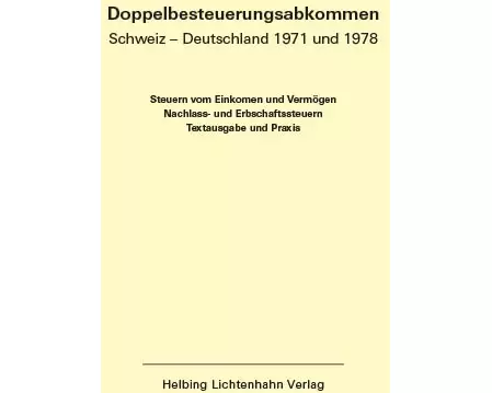 Doppelbesteuerungsabkommen Schweiz – Deutschland 1971 und 1978 EL 59
