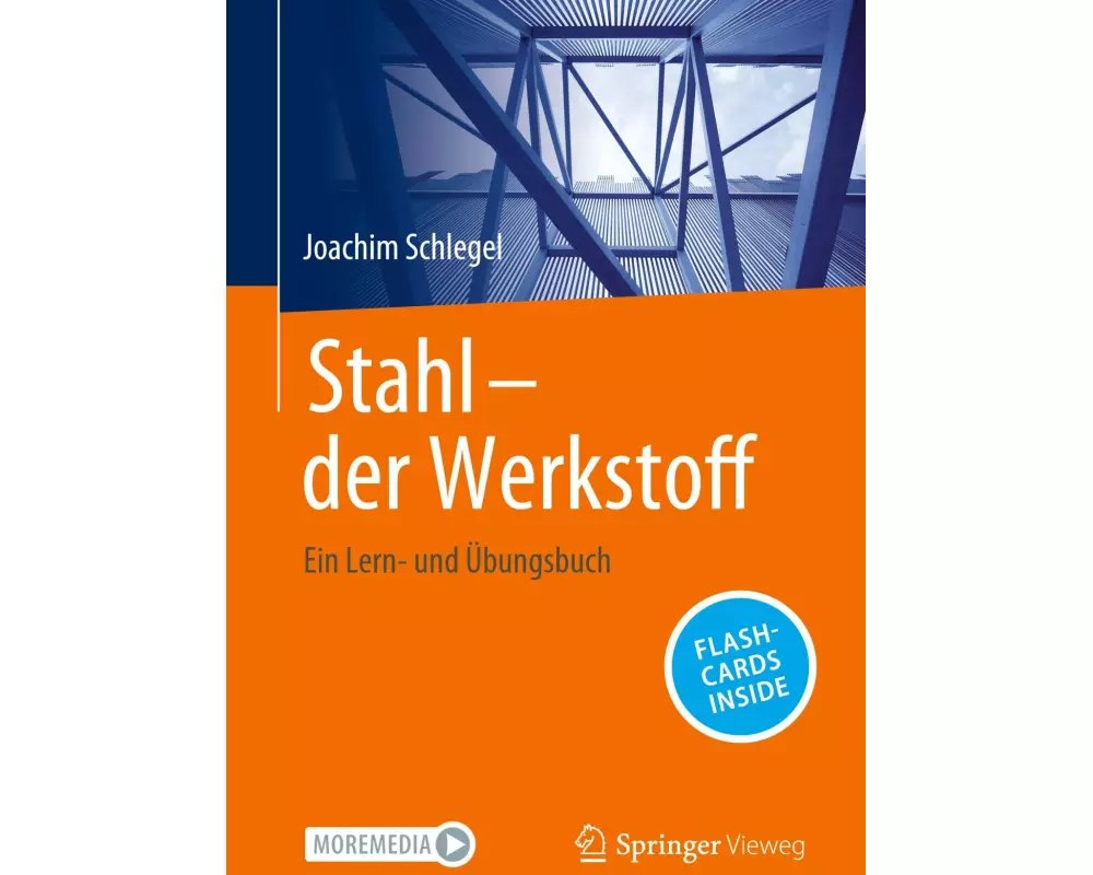 Stahl - der Werkstoff